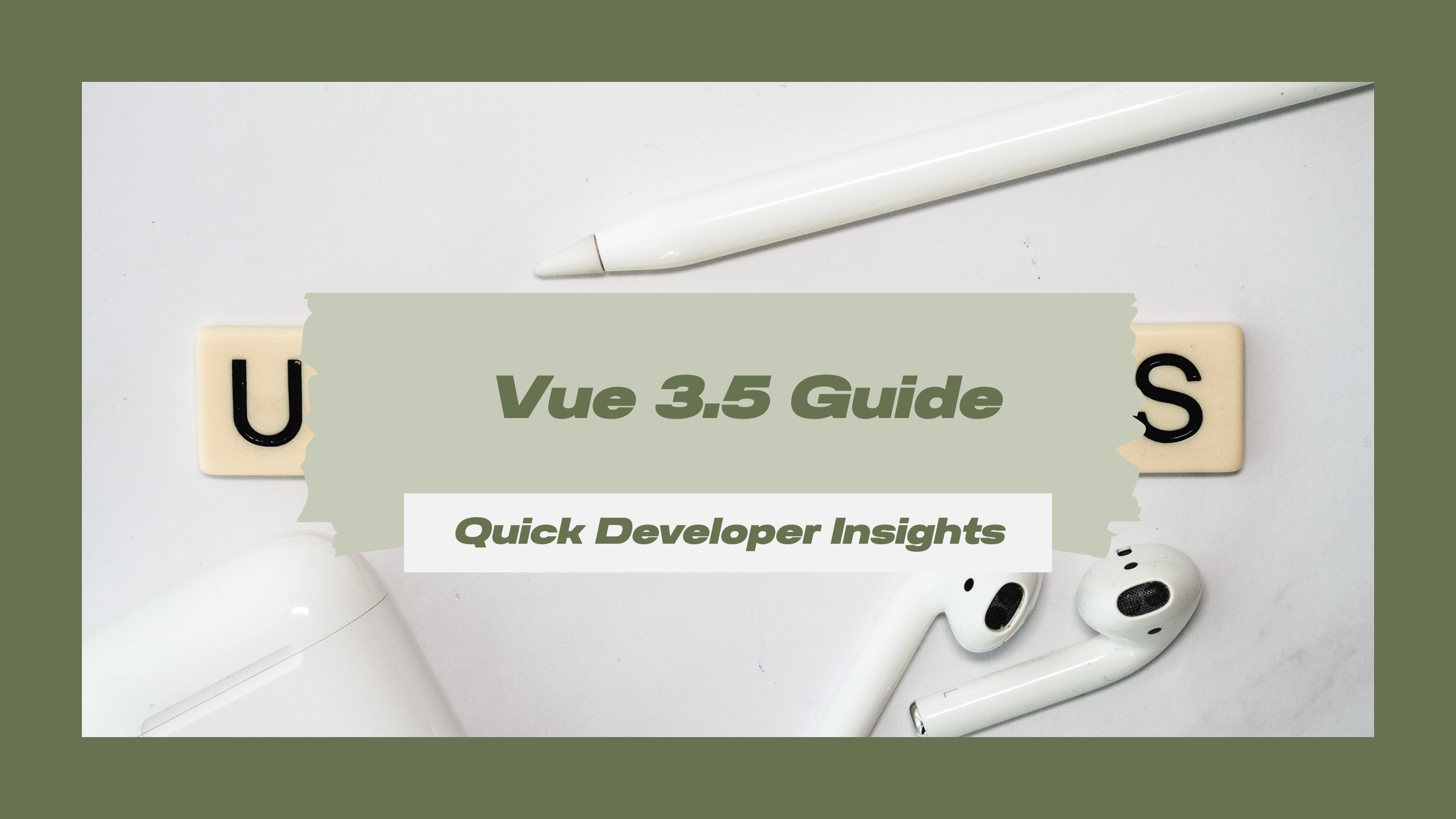 What’s New in Vue 3.5 – A Quick Guide for Developers